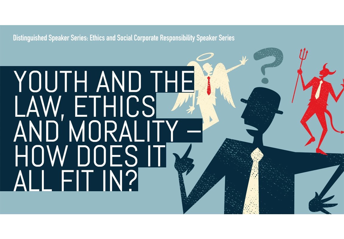 Youth and the Law, Ethics and Morality - How does it all fit in?