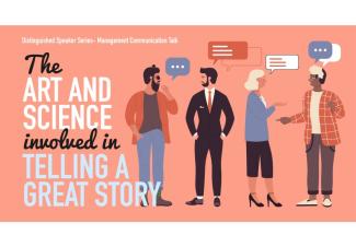The Art and Science Involved in Telling a Great Story - Oct 2021