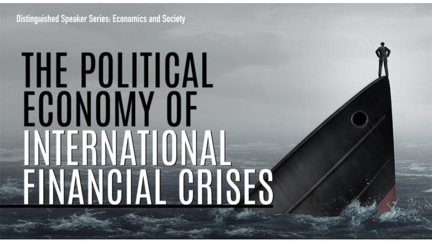 The Political Economy of International Financial Crises
