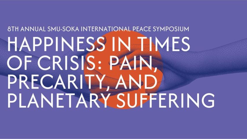 Happiness in Times of Crisis: Pain, Precarity, and Planetary Suffering