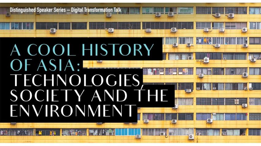 A Cool History of Asia: Technologies, Society and the Environment