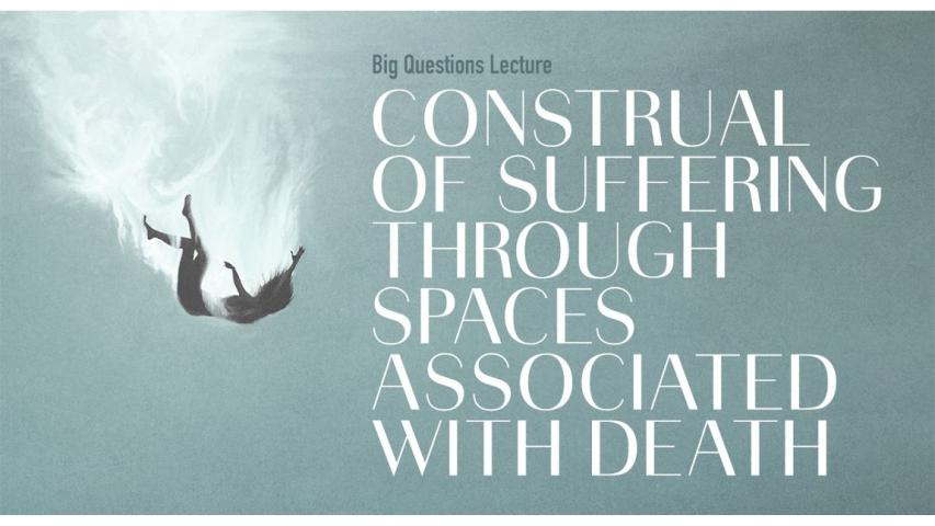 Construal of Suffering Through Spaces Associated with Death
