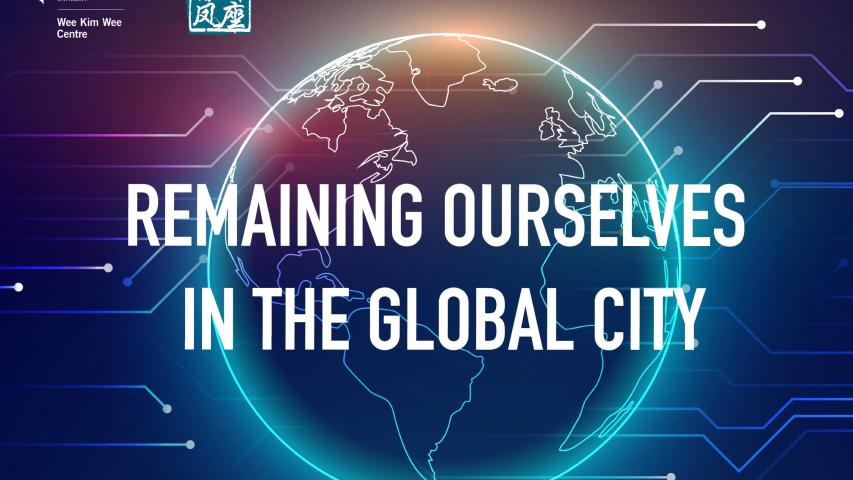 Remaining Ourselves in the Global City